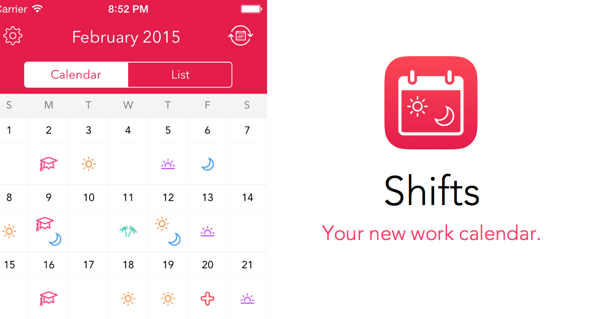 Shifts Your new work calendar.